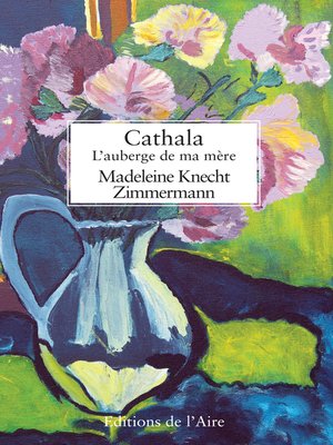 cover image of Cathala, l'auberge de ma mère